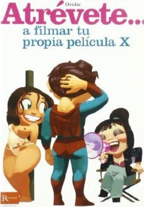 Atrevete a filmar tu propia pelicula x